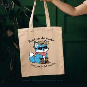 Totebag “Podré ser del monte, pero jamás del montón” – Zorro