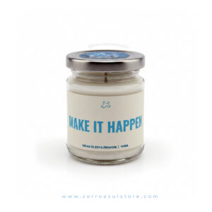 Vela Aromática de Soya 100 ml “Make It Happen”